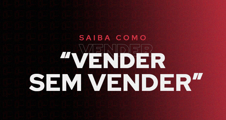 VENDER SEM VENDER